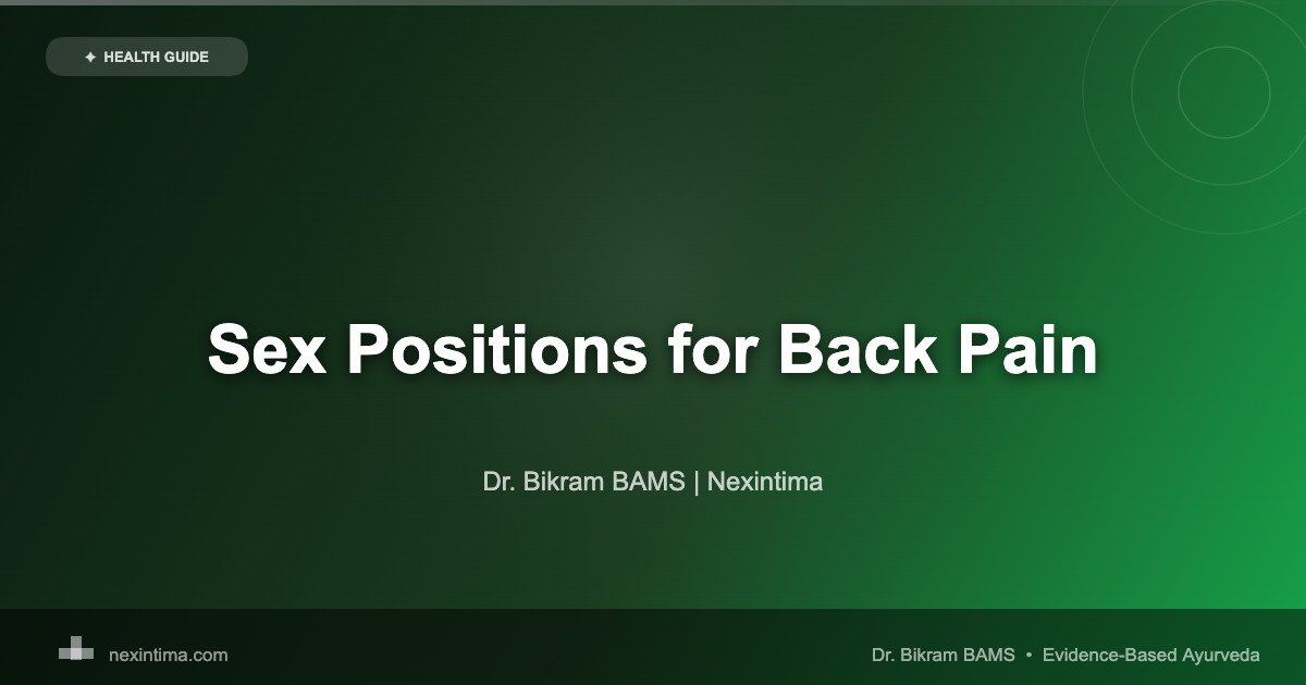 Sex Positions for Back Pain: 7 Doctor-Approved Options for Pain-Free Intimacy