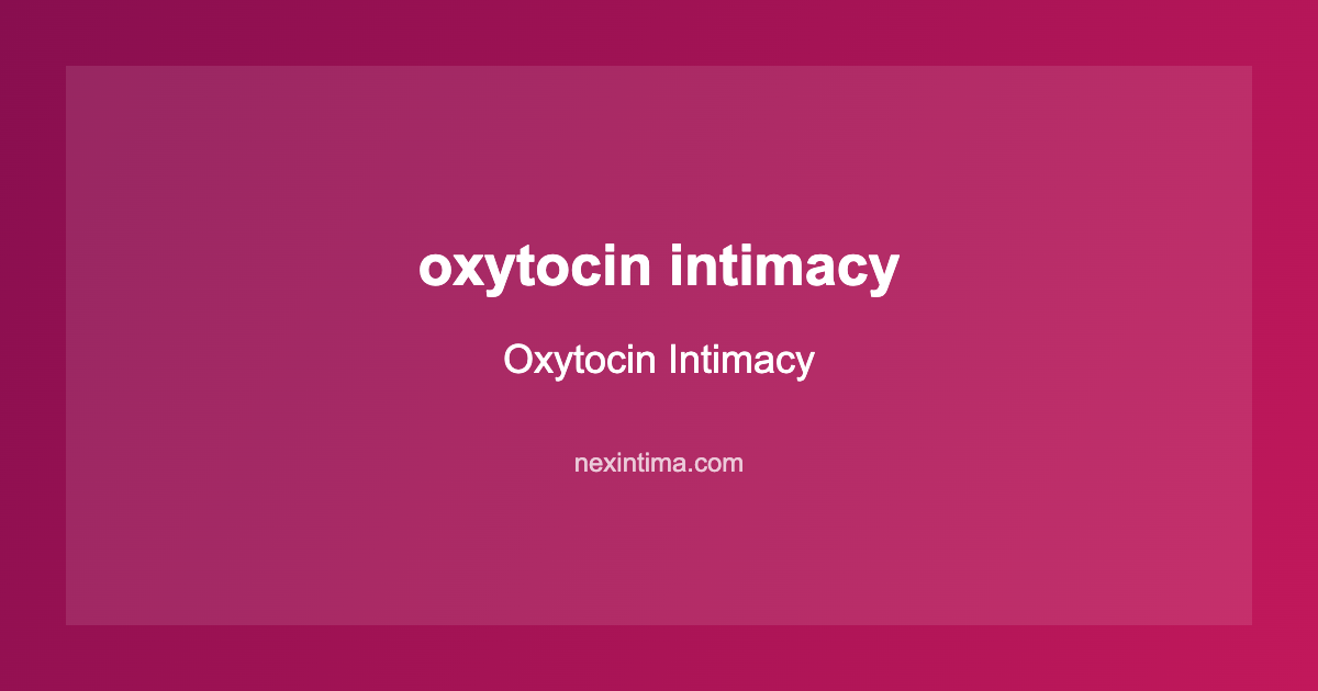 oxytocin intimacy