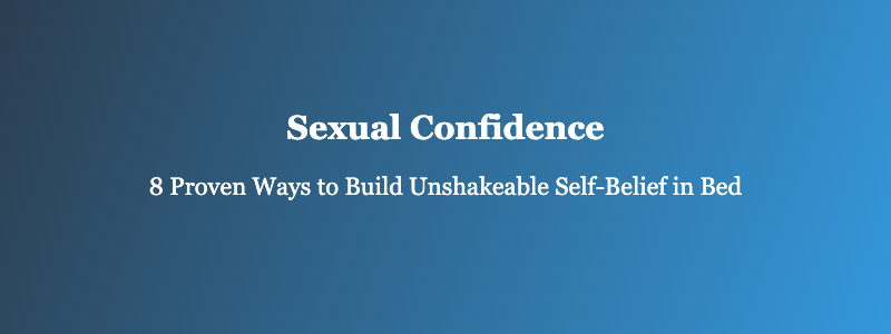 sexual confidence building guide for couples